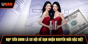 Hướng Dẫn Cách Nạp Tiền U88 An Toàn, Đơn Giản