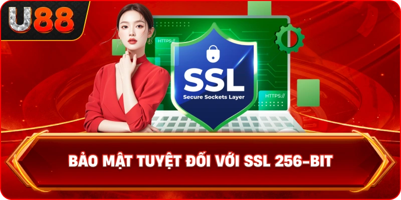 Bảo mật tuyệt đối với  SSL 256-bit